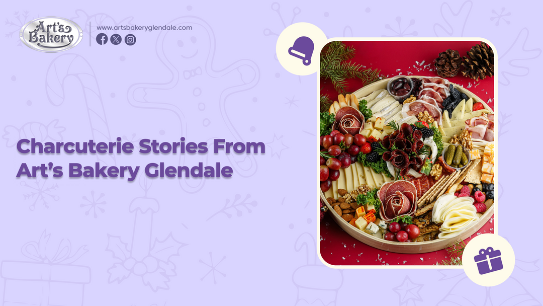 Charcuterie Stories From Art’s Bakery Glendale