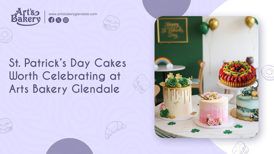 St. Patrick’s Day Cakes Worth Celebrating at Arts Bakery Glendale
